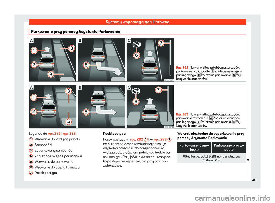 Seat Ateca 2019  Instrukcja Obsługi (in Polish) Systemy wspomagaj