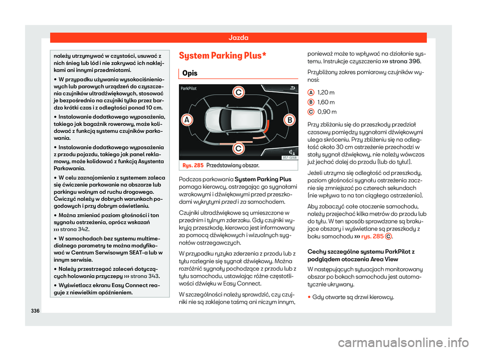 Seat Ateca 2019  Instrukcja Obsługi (in Polish) Jazda
nale