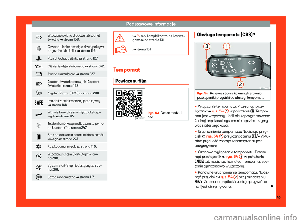 Seat Ateca 2019  Instrukcja Obsługi (in Polish) Podstawowe informacje
�
W