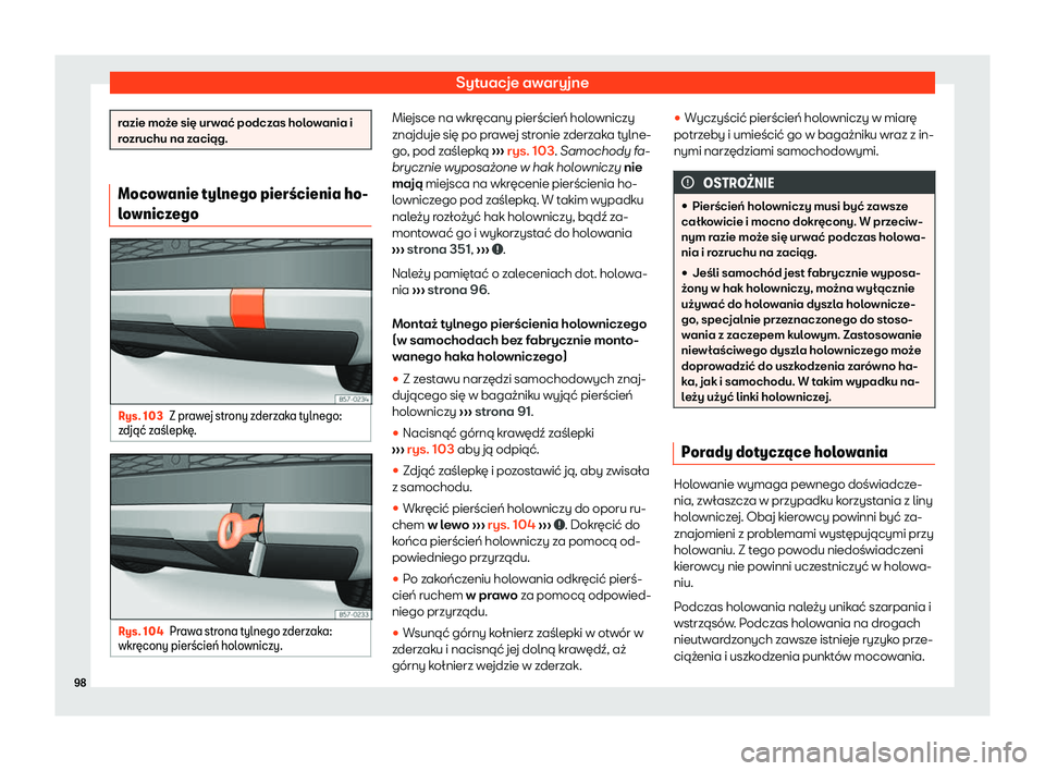 Seat Ateca 2019  Instrukcja Obsługi (in Polish) Sytuacje awaryjne
razie mo