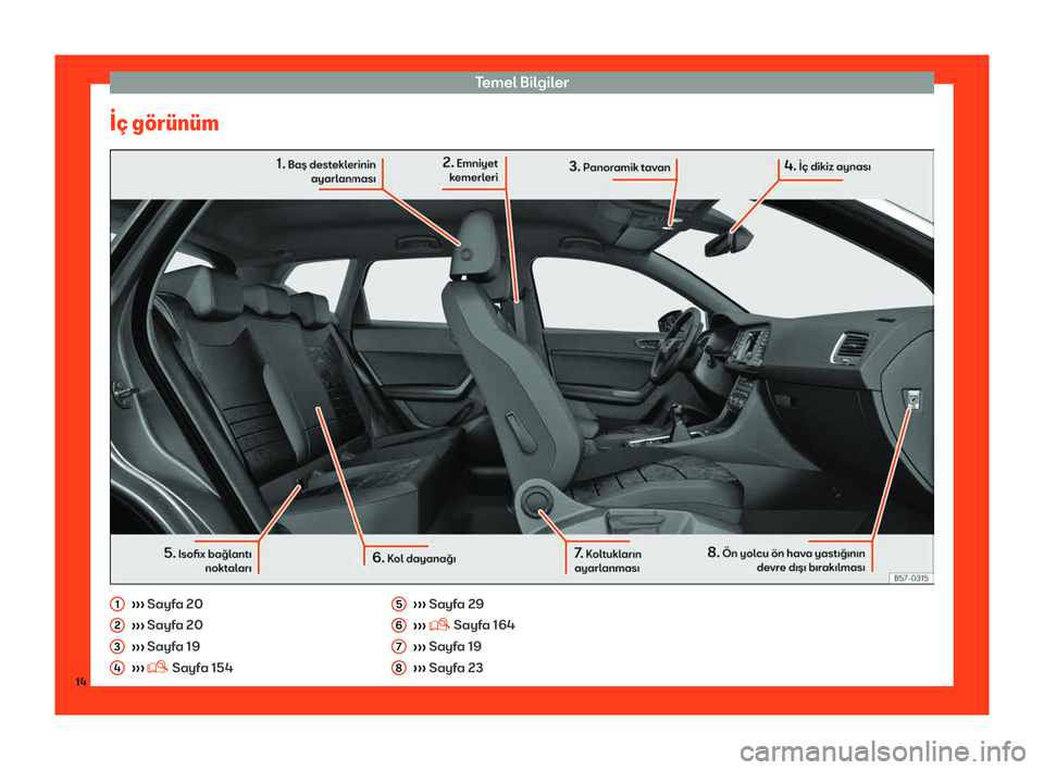 Seat Ateca 2019  Kullanım Kılavuzu (in Turkish) Temel B