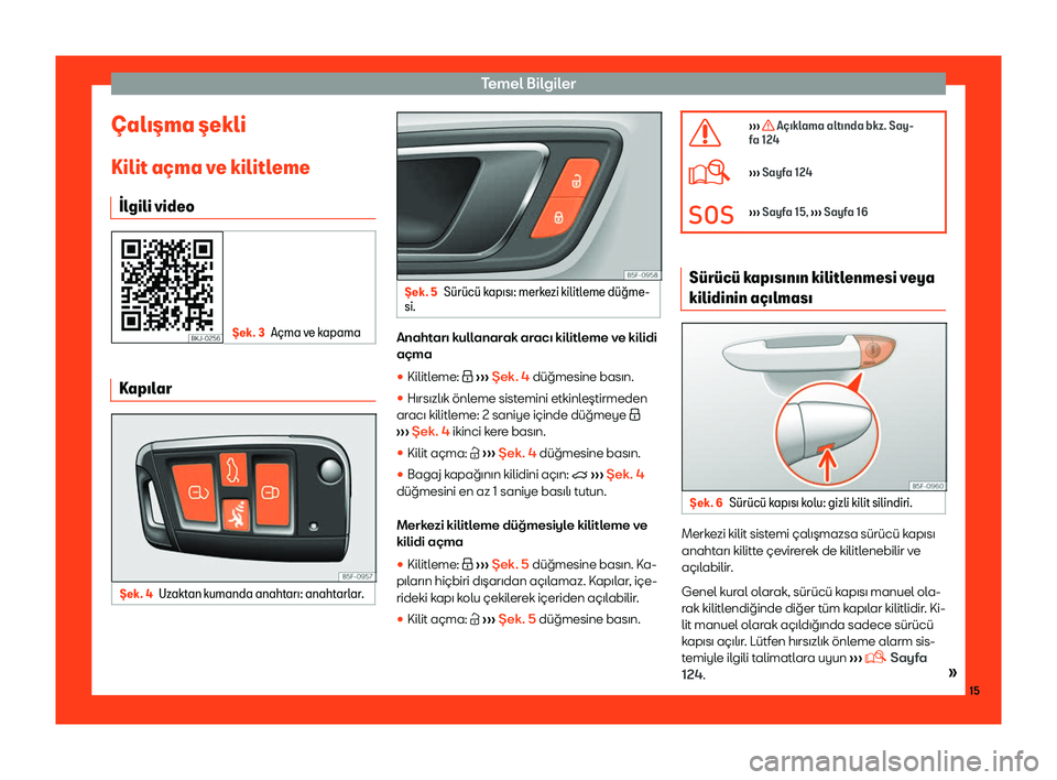 Seat Ateca 2019  Kullanım Kılavuzu (in Turkish) Temel B
