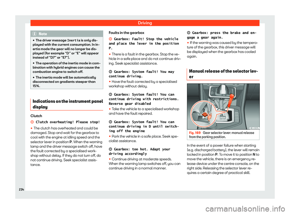 Seat Tarraco 2020  Owners manual Driving
Note
