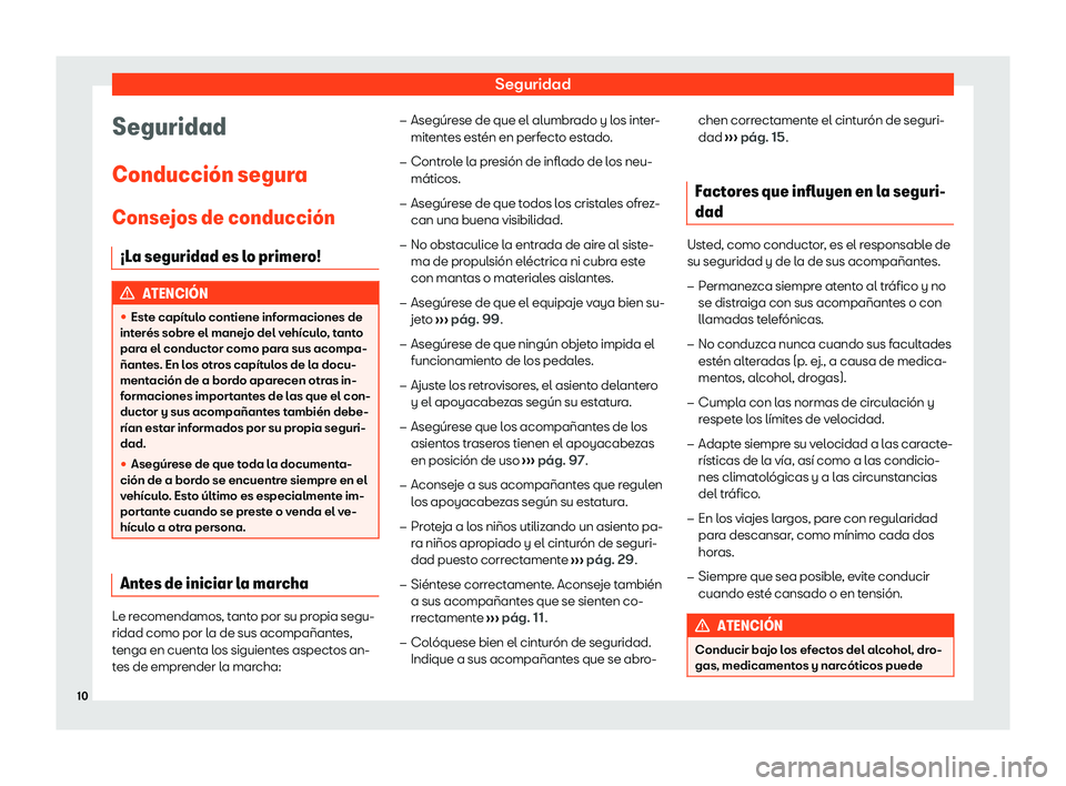 Seat Mii electric 2020  Manual de instrucciones (in Spanish) Seguridad
Seguridad
Conducci