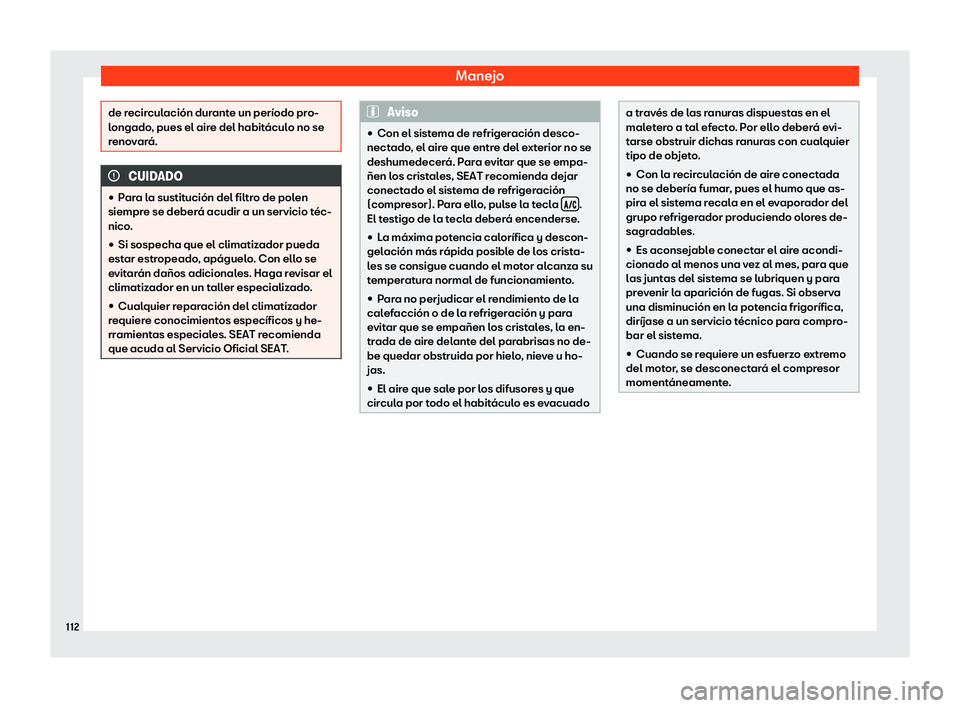 Seat Mii electric 2020  Manual de instrucciones (in Spanish) Manejo
de recirculaci
