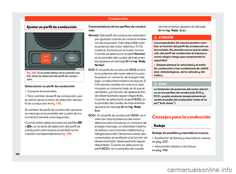 Seat Mii electric 2020  Manual de instrucciones (in Spanish) Conducci
