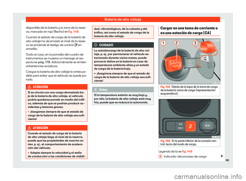 Seat Mii electric 2020  Manual de instrucciones (in Spanish) Bater