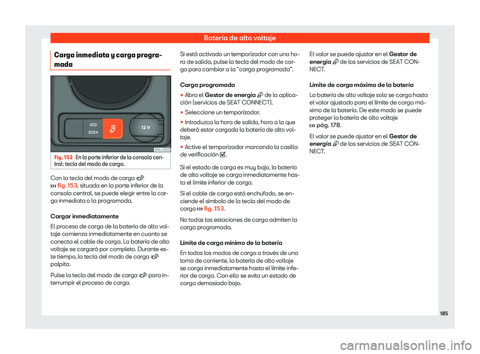Seat Mii electric 2020  Manual de instrucciones (in Spanish) Bater