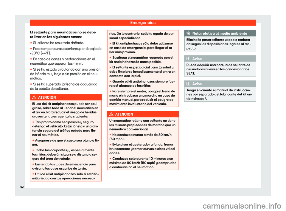 Seat Leon 2019  Manual de instrucciones (in Spanish) Emergencias
El sellante para neum