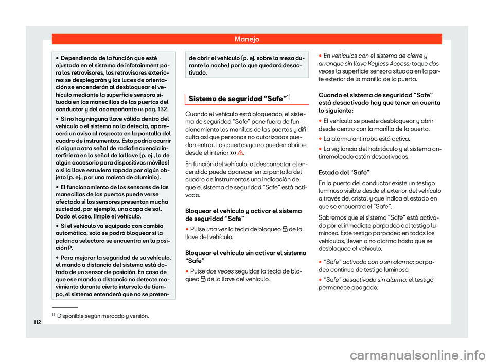 Seat Arona 2020  Manual de instrucciones (in Spanish) Manejo
