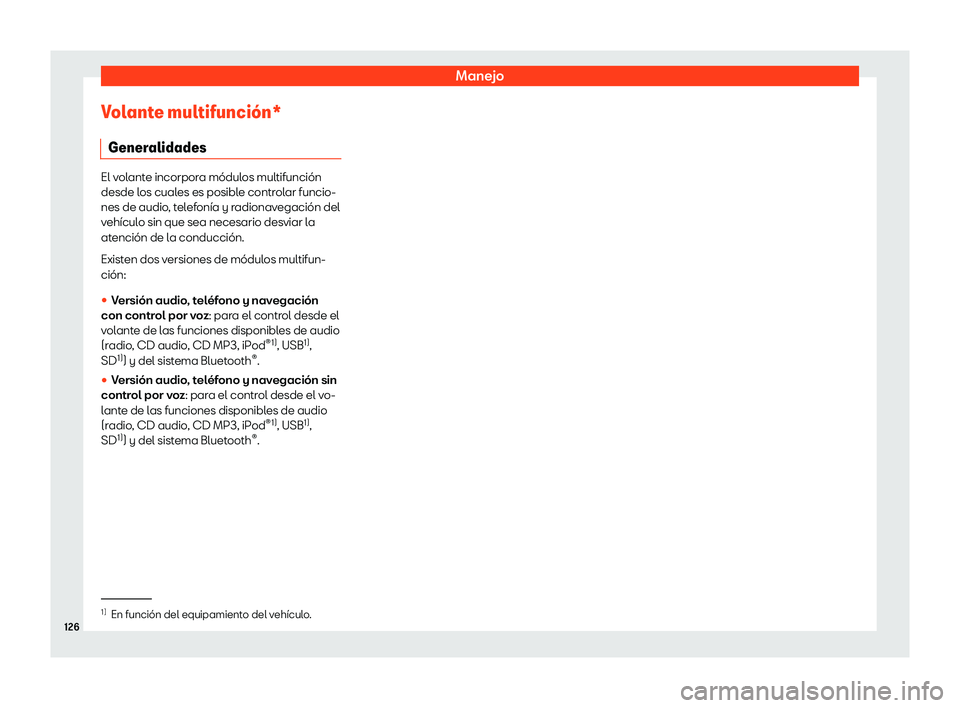 Seat Arona 2018  Manual de instrucciones (in Spanish) Manejo
Volante multifunci
