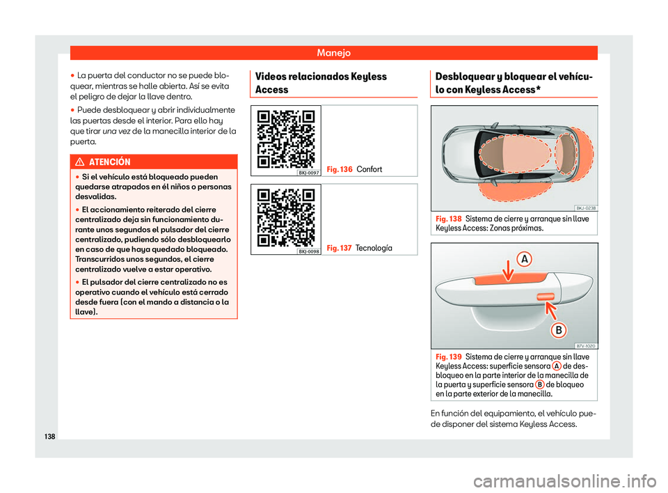 Seat Arona 2018  Manual de instrucciones (in Spanish) Manejo
