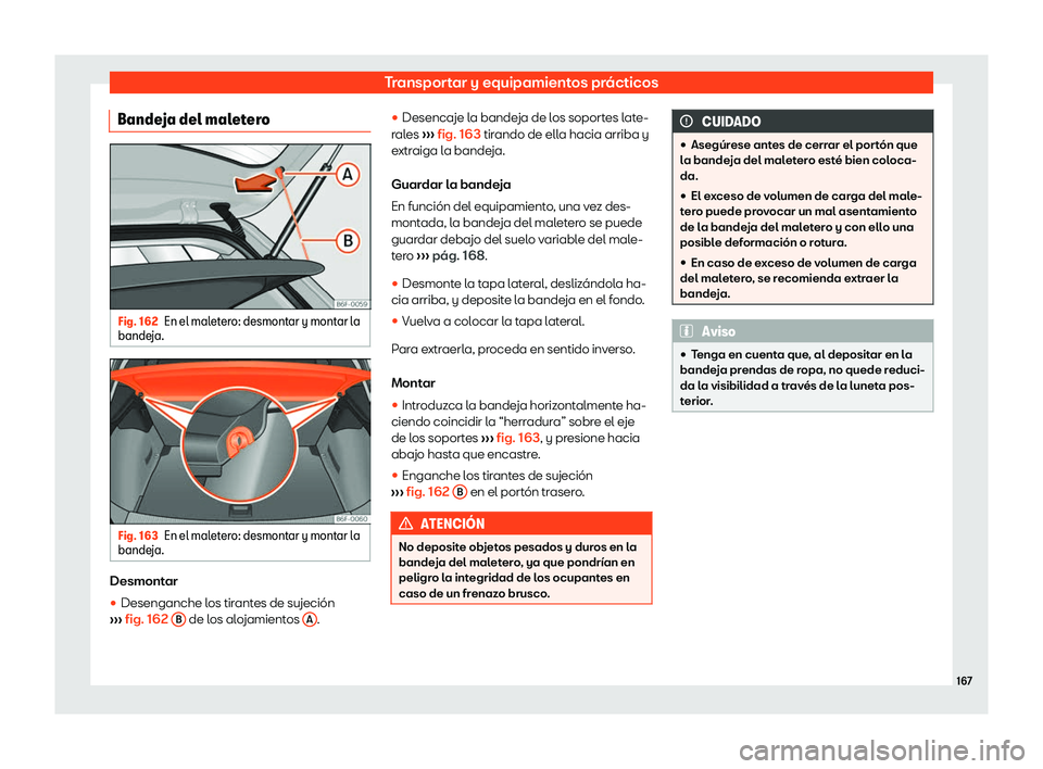 Seat Arona 2018  Manual de instrucciones (in Spanish) Transportar y equipamientos pr
