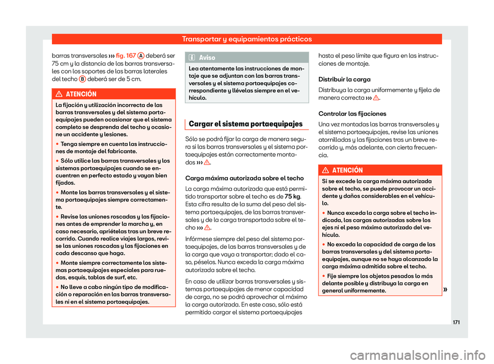 Seat Arona 2018  Manual de instrucciones (in Spanish) Transportar y equipamientos pr