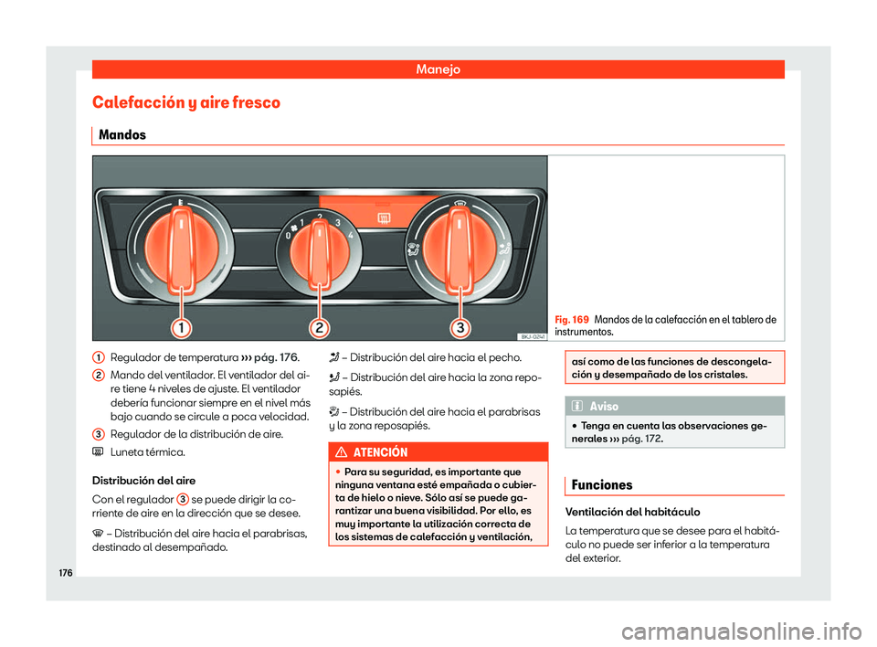 Seat Arona 2018  Manual de instrucciones (in Spanish) Manejo
Calefacci