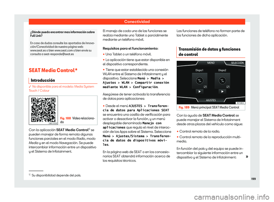 Seat Arona 2018  Manual de instrucciones (in Spanish) Conectividad
