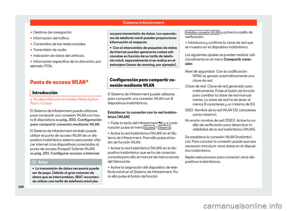 Seat Arona 2018  Manual de instrucciones (in Spanish) Sistema Infotainment
