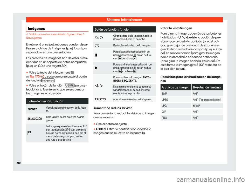 Seat Arona 2018  Manual de instrucciones (in Spanish) Sistema Infotainment
Im