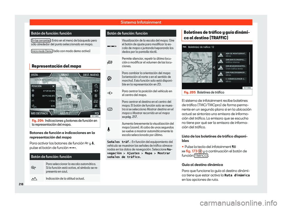 Seat Arona 2018  Manual de instrucciones (in Spanish) Sistema Infotainment
Bot