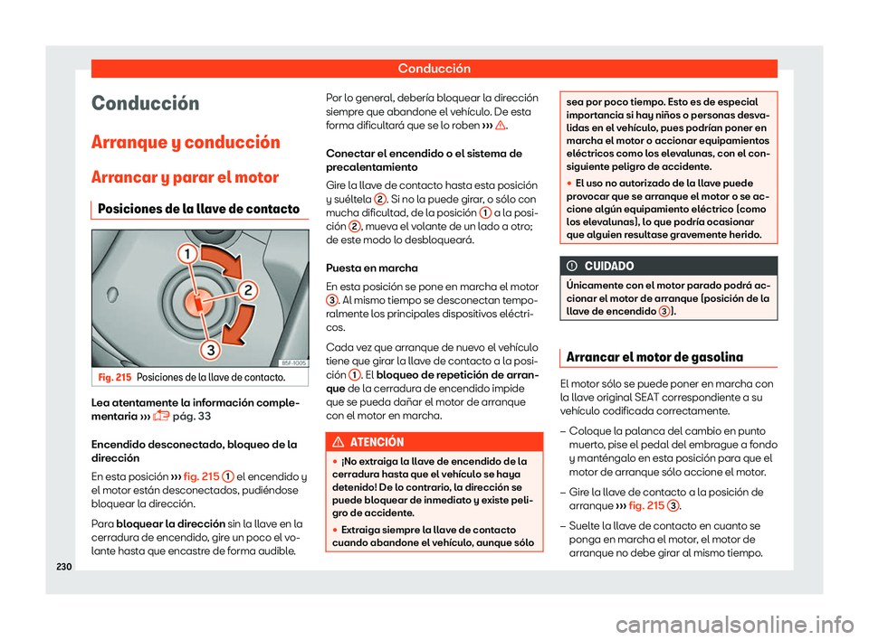 Seat Arona 2018  Manual de instrucciones (in Spanish) Conducci