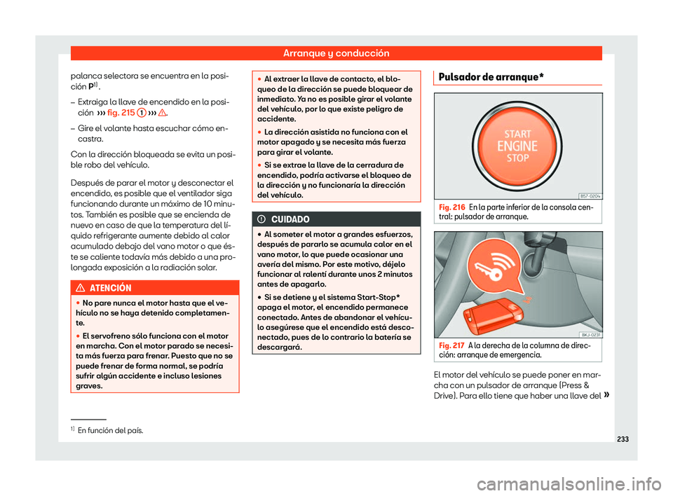 Seat Arona 2018  Manual de instrucciones (in Spanish) Arranque y conducci