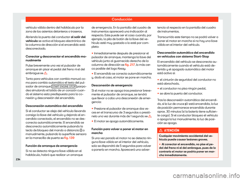 Seat Arona 2018  Manual de instrucciones (in Spanish) Conducci