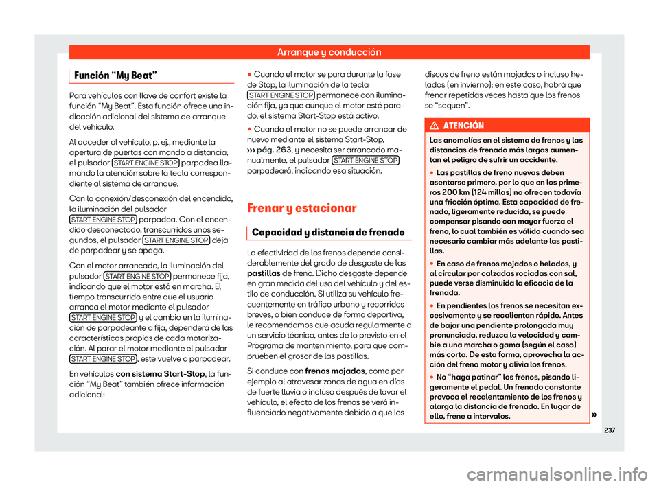 Seat Arona 2018  Manual de instrucciones (in Spanish) Arranque y conducci