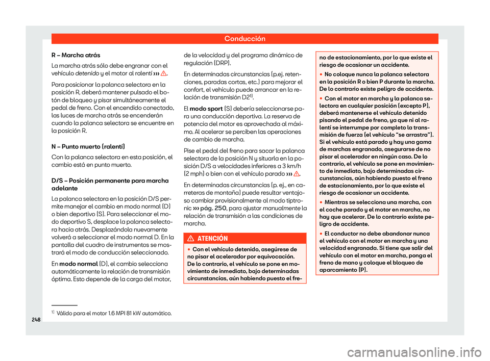 Seat Arona 2018  Manual de instrucciones (in Spanish) Conducci