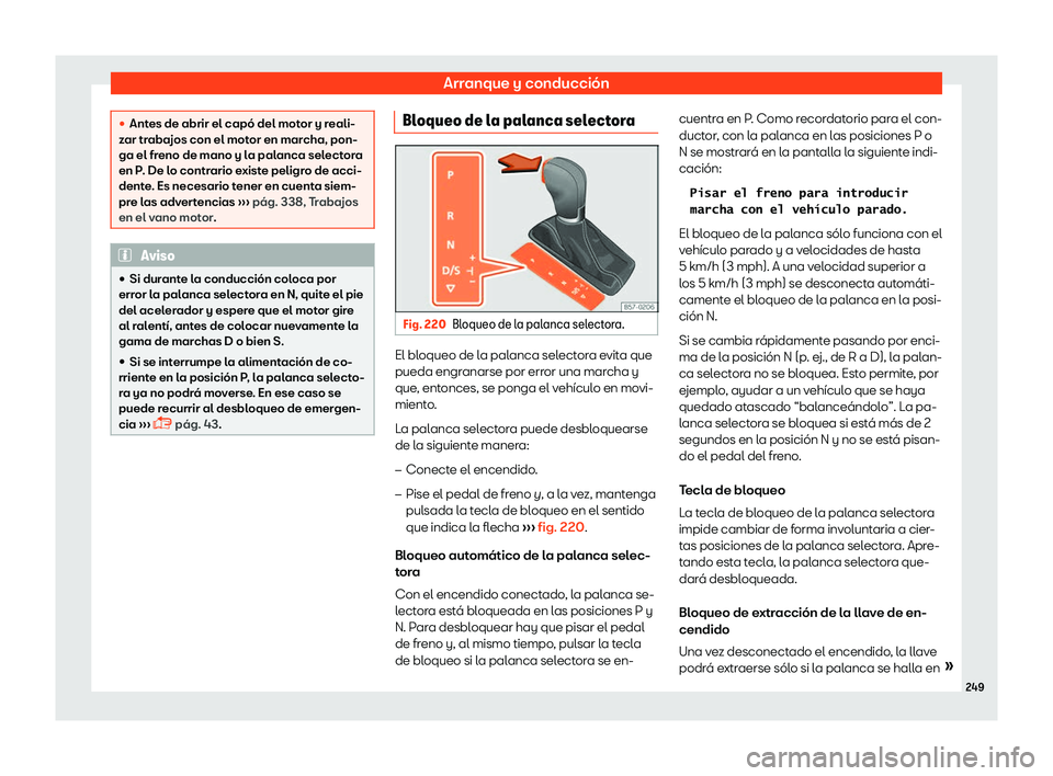 Seat Arona 2018  Manual de instrucciones (in Spanish) Arranque y conducci
