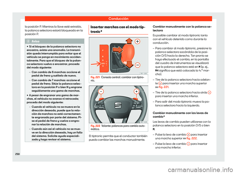 Seat Arona 2018  Manual de instrucciones (in Spanish) Conducci