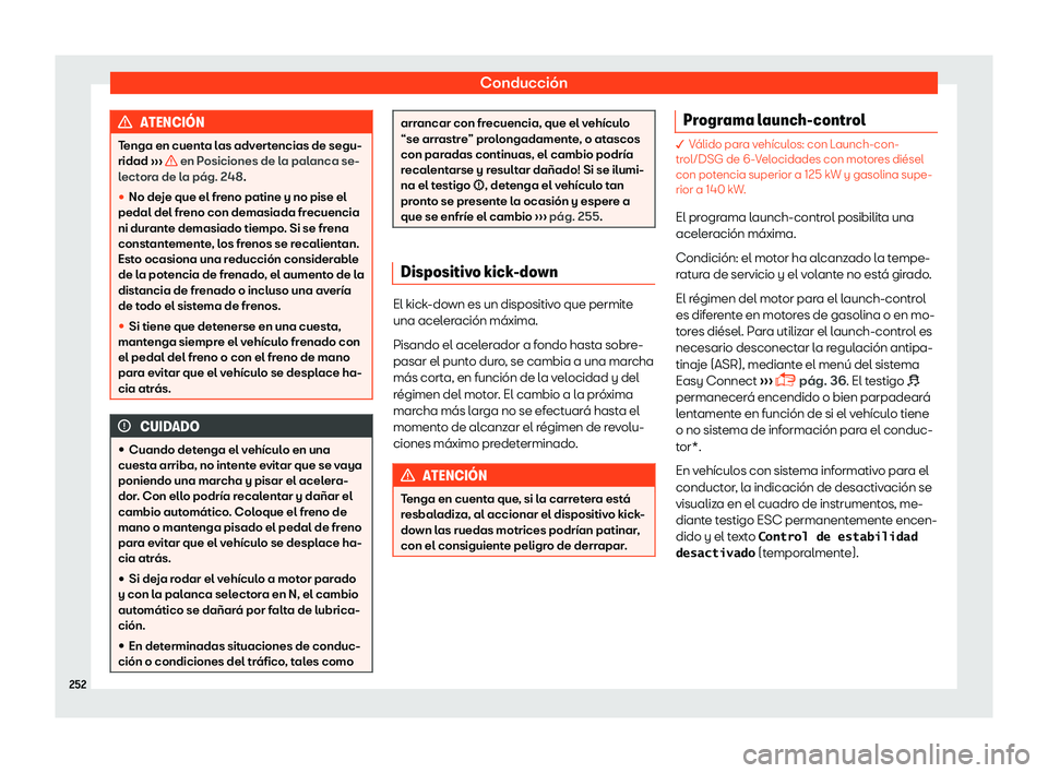 Seat Arona 2018  Manual de instrucciones (in Spanish) Conducci