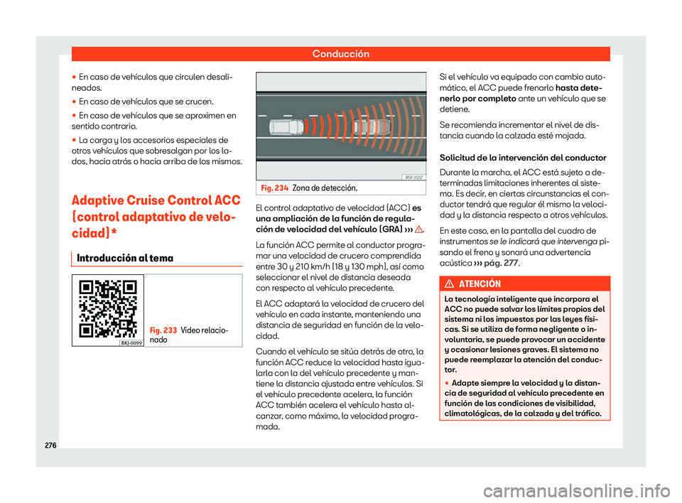 Seat Arona 2018  Manual de instrucciones (in Spanish) Conducci