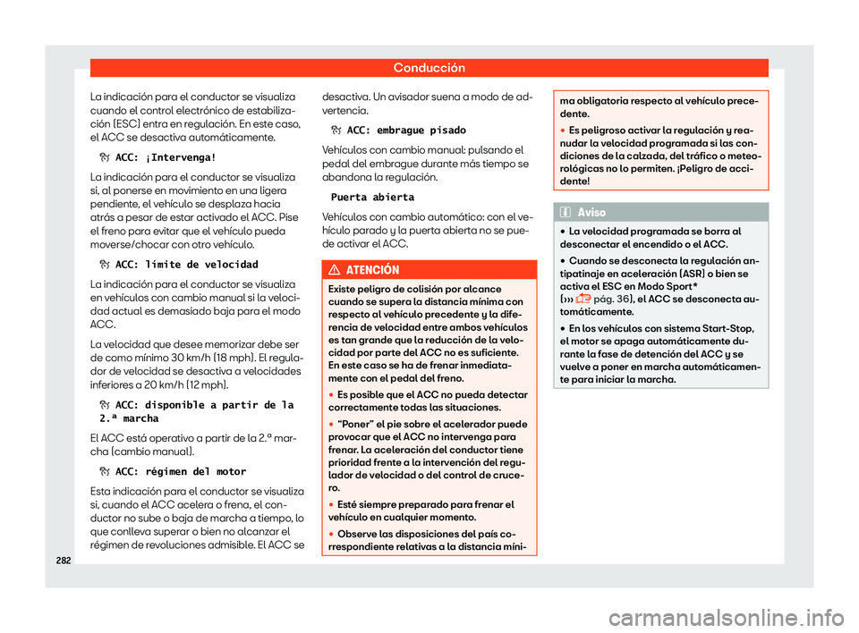 Seat Arona 2018  Manual de instrucciones (in Spanish) Conducci