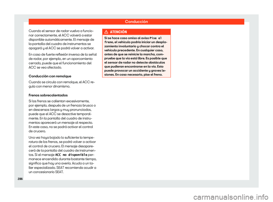 Seat Arona 2018  Manual de instrucciones (in Spanish) Conducci