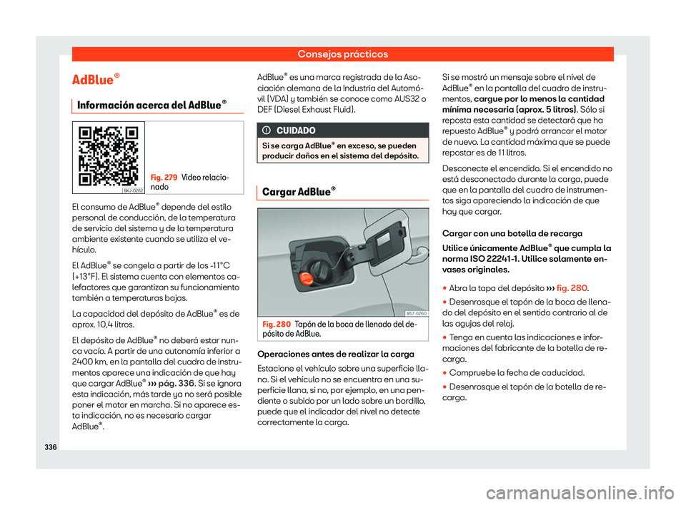 Seat Arona 2018  Manual de instrucciones (in Spanish) Consejos pr