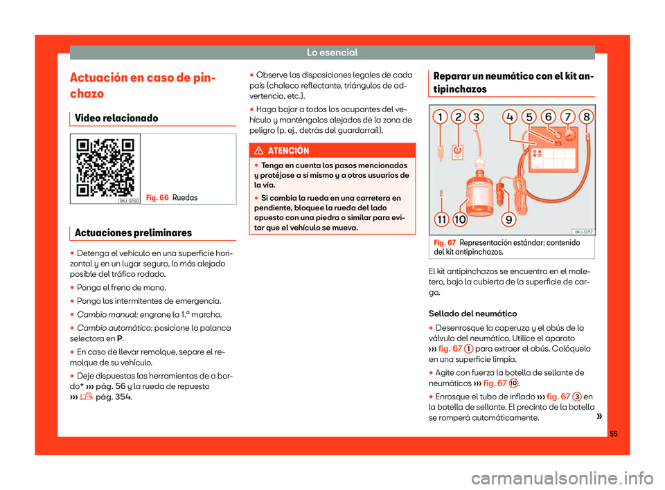 Seat Arona 2018  Manual de instrucciones (in Spanish) Lo esencial
Actuaci