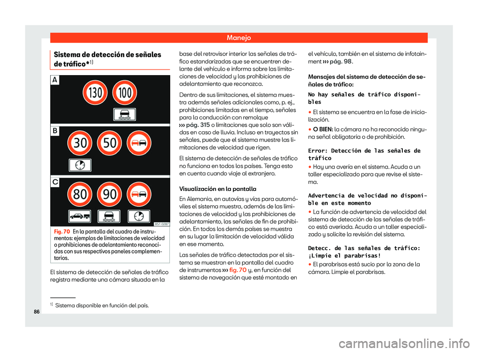 Seat Ateca 2020  Manual de instrucciones (in Spanish) Manejo
Sistema de detecci