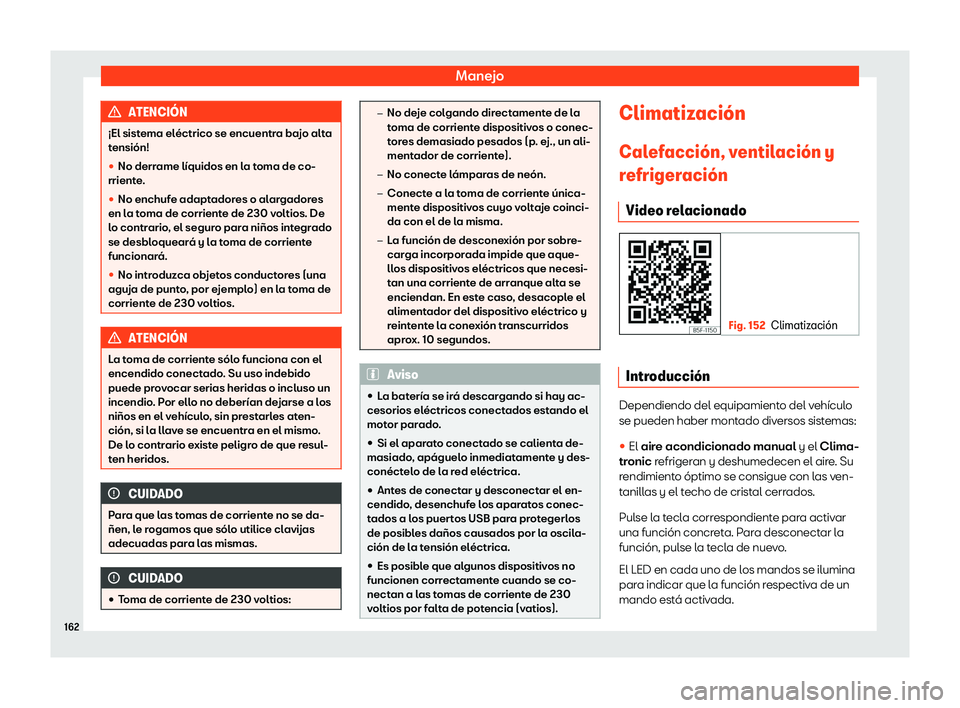 Seat Ateca 2019  Manual de instrucciones (in Spanish) Manejo
ATENCI