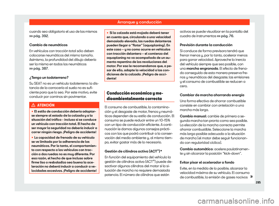 Seat Ateca 2019  Manual de instrucciones (in Spanish) Arranque y conducci