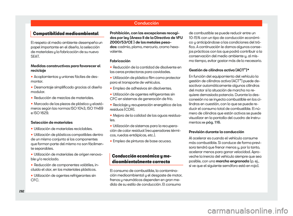 Seat Ateca 2018  Manual de instrucciones (in Spanish) Conducci