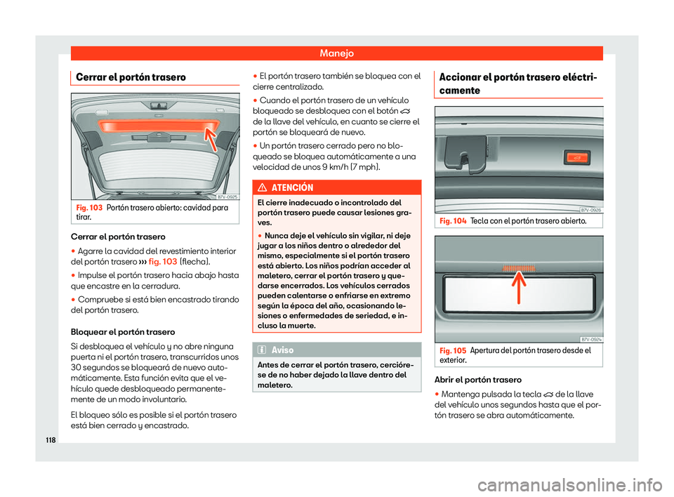 Seat Alhambra 2020  Manual de instrucciones (in Spanish) Manejo
Cerrar el port