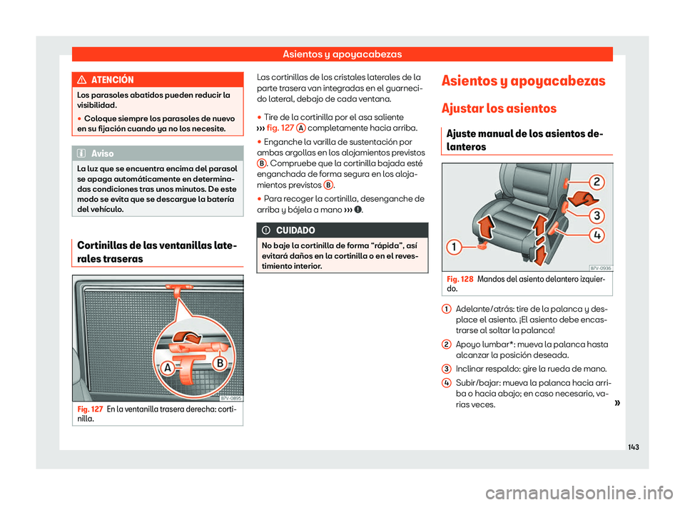 Seat Alhambra 2020  Manual de instrucciones (in Spanish) Asientos y apoyacabezas
ATENCI