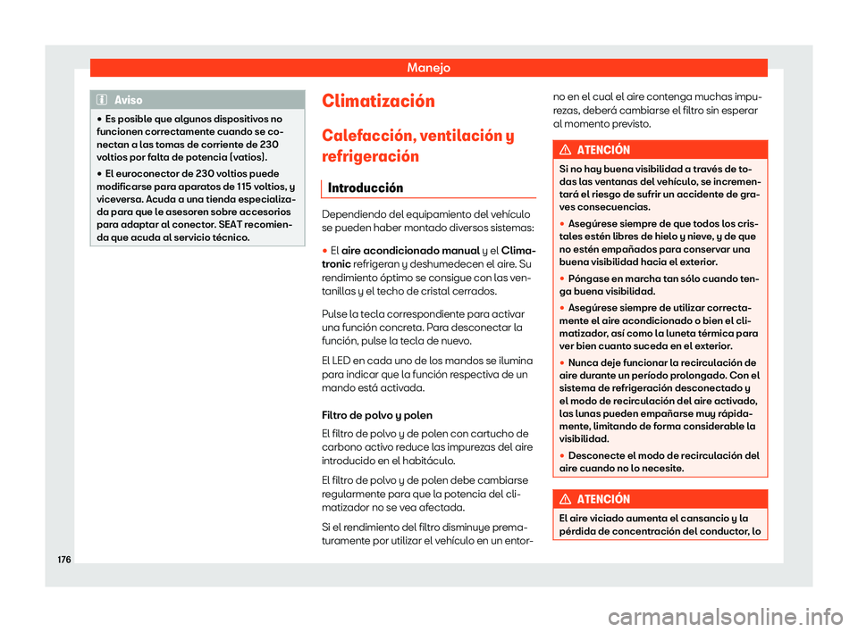 Seat Alhambra 2020  Manual de instrucciones (in Spanish) Manejo
Aviso
