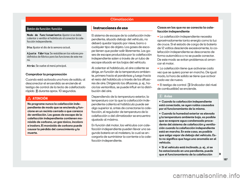 Seat Alhambra 2020  Manual de instrucciones (in Spanish) Climatización
Bot