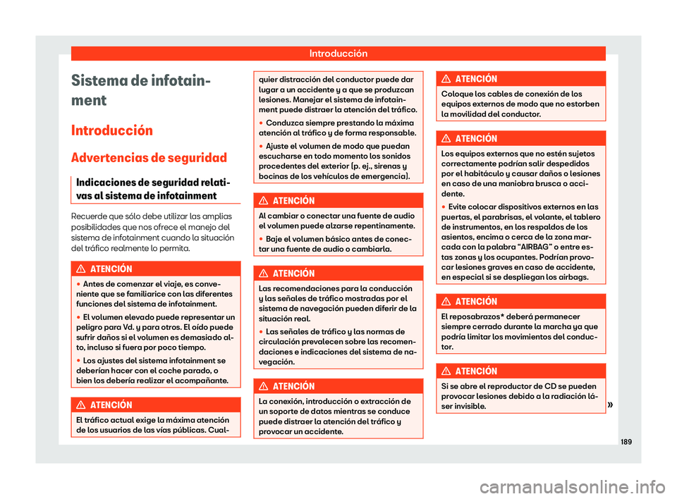 Seat Alhambra 2020  Manual de instrucciones (in Spanish) Introducción
Sistema de infotain-
ment
Intr oducci