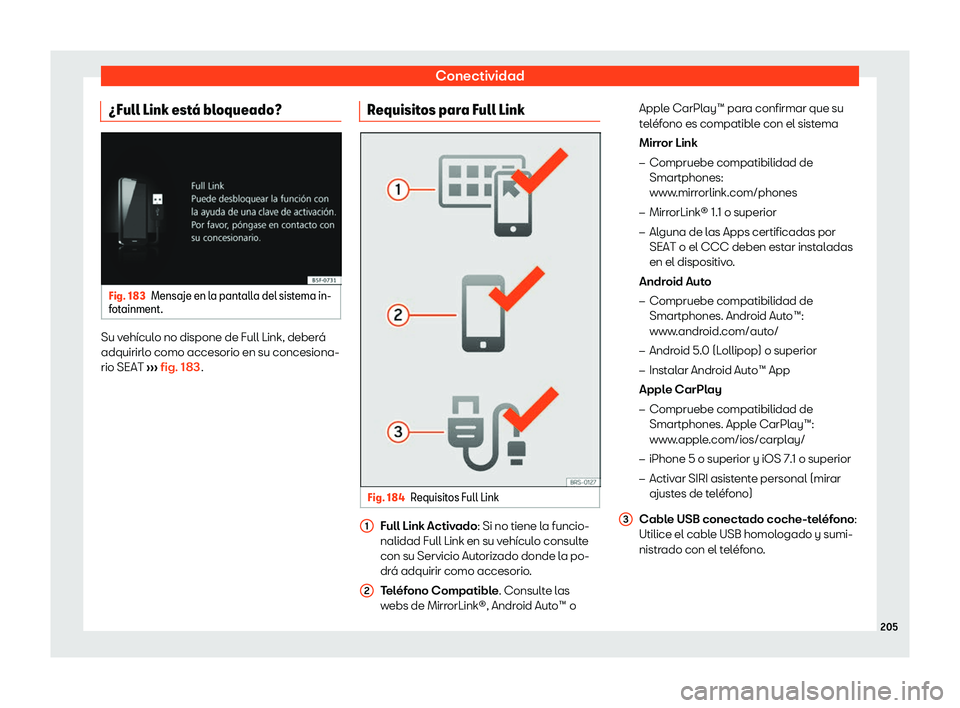 Seat Alhambra 2020  Manual de instrucciones (in Spanish) Conectividad
