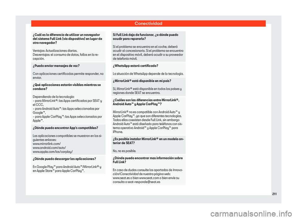 Seat Alhambra 2020  Manual de instrucciones (in Spanish) Conectividad
