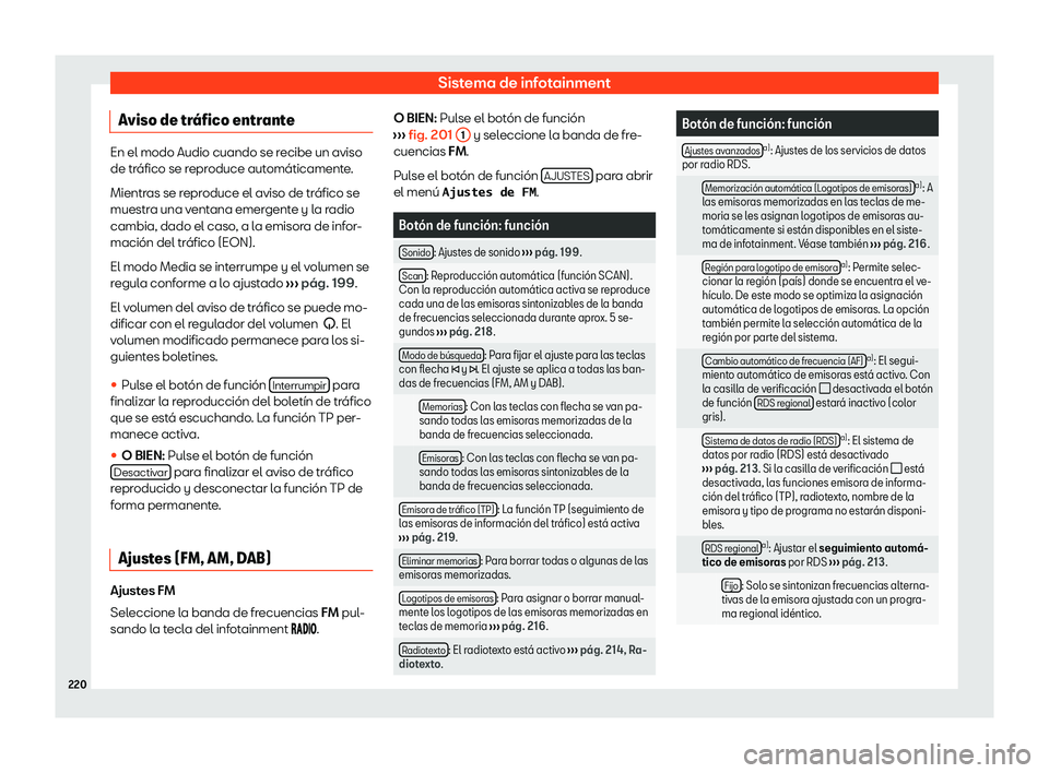 Seat Alhambra 2020  Manual de instrucciones (in Spanish) Sistema de infotainment
Aviso de tr
