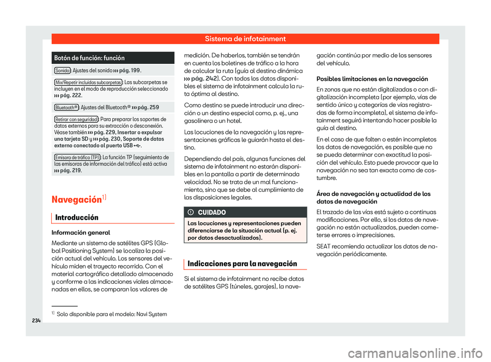Seat Alhambra 2020  Manual de instrucciones (in Spanish) Sistema de infotainment
Bot