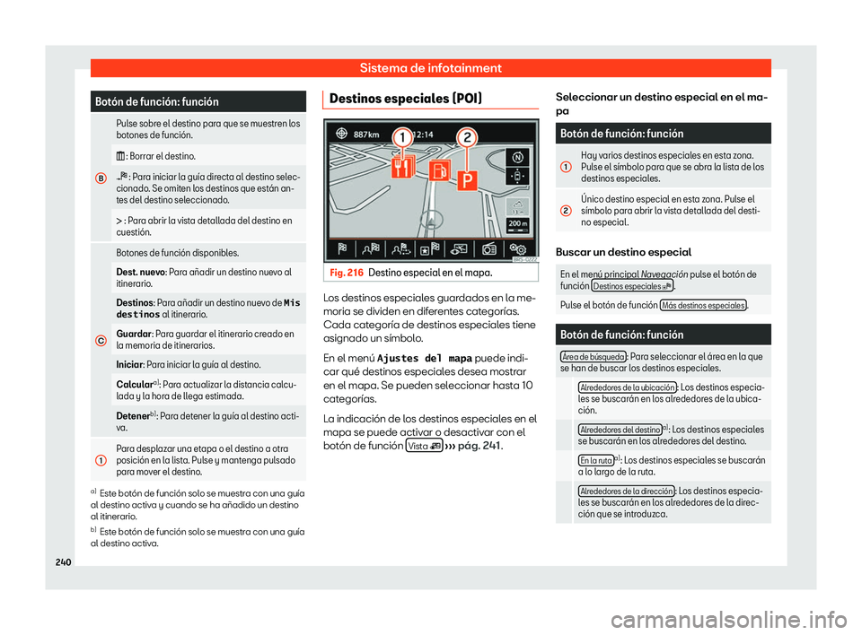 Seat Alhambra 2020  Manual de instrucciones (in Spanish) Sistema de infotainment
Bot